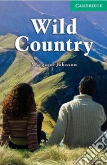 Wild Country libro in lingua di Johnson Margaret, Prowse Philip (EDT)