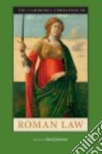 The Cambridge Companion to Roman Law libro in lingua di Johnston David (EDT)