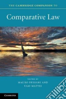 The Cambridge Companion to Comparative Law libro in lingua di Bussani Mauro (EDT), Mattei Ugo (EDT)