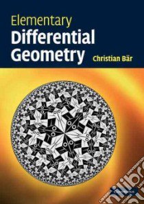 Elementary Differential Geometry libro in lingua di Bar Christian