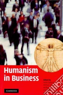 Humanism in Business libro in lingua di Spitzeck Heiko (EDT), Pirson Michael (EDT), Amann Wolfgang (EDT), Khan Shiban (EDT), Von Kimakowitz Ernst (EDT)