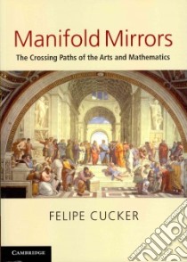 Manifold Mirrors libro in lingua di Cucker Felipe