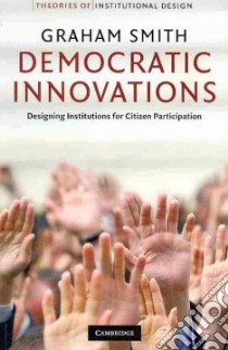 Democratic Innovations libro in lingua di Smith Graham