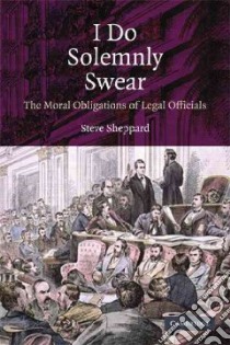 I Do Solemnly Swear libro in lingua di Sheppard Stephen Michael