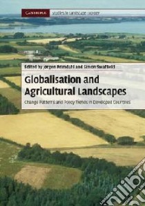 Globalisation and Agricultural Landscapes libro in lingua di Primdahl Jorgen (EDT), Swaffield Simon R. (EDT)
