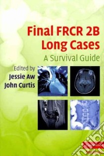 Final FRCR 2B Long Cases libro in lingua di Jessie Aw