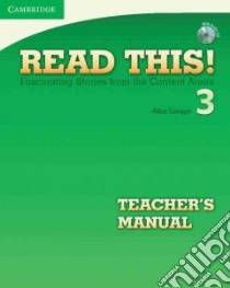 Read This! Level 3 Teacher's Manual with Audio CD libro in lingua di Alice Savage