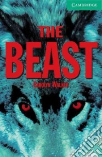 The Beast libro in lingua di Walker Carolyn