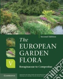 The European Garden Flora libro in lingua di Cullen James (EDT), Knees Sabina G. (EDT), Cubey H. Suzanne (EDT)