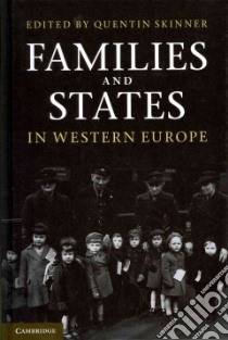 Families and States in Western Europe libro in lingua di Skinner Quentin (EDT)
