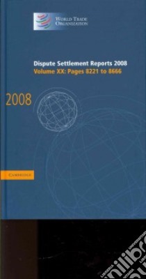 Dispute Settlement Reports libro in lingua di World Trade Organization (COR)