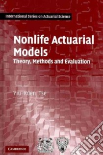 Nonlife Actuarial Models libro in lingua di Yiu-Kuen Tse