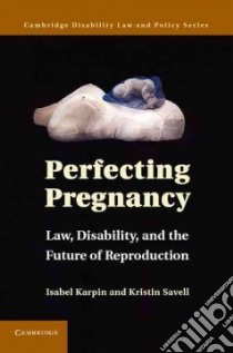 Perfecting Pregnancy libro in lingua di Karpin Isabel, Savell Kristin