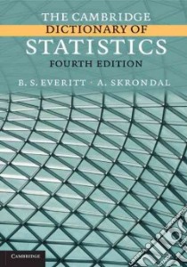 Cambridge Dictionary of Statistics libro in lingua di B S Everitt