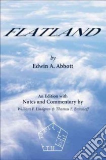 Flatland libro in lingua di Abbott Edwin Abbott, Lindgren William F., Banchoff Thomas F.