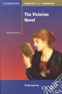 Victorian Novel libro in lingua di Barbara Dennis