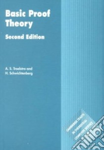Basic Proof Theory libro in lingua di Troelstra A. S., Schwichtenberg H.