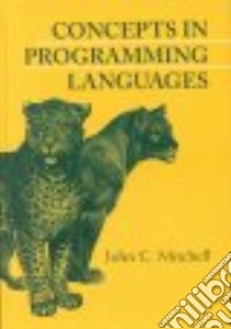 Concepts of Programming Language libro in lingua di Mitchell John C.