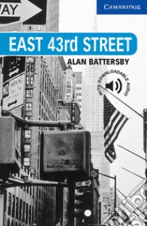East 43rd Street libro in lingua di Battersby Alan
