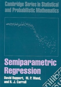 Semiparametric Regression libro in lingua di David Ruppert
