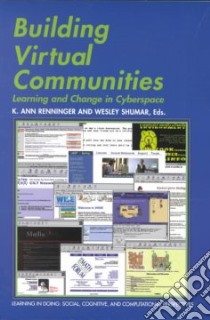 Building Virtual Communities libro in lingua di K Ann Renninger
