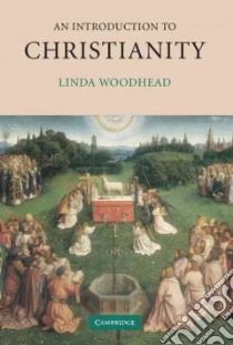 Introduction to Christianity libro in lingua di Linda Woodhead