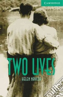 Two Lives libro in lingua di Naylor Helen