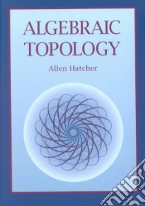 Algebraic Topology libro in lingua di Hatcher Allen