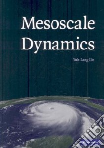 Mesoscale Dynamics libro in lingua di Lin Yuh-lang