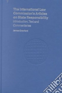 International Law Commission's Articles on State ... libro in lingua di James Crawford
