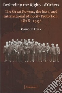 Defending the Rights of Others libro in lingua di Fink Carole