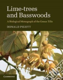 Lime Trees and Basswoods libro in lingua di Donald Pigott