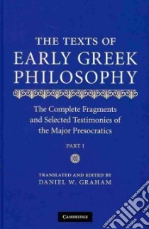 The Texts of Early Greek Philosophy libro in lingua di Graham Daniel W. (EDT)