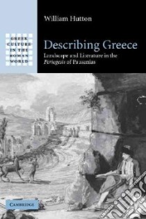 Describing Greece libro in lingua di Hutton William