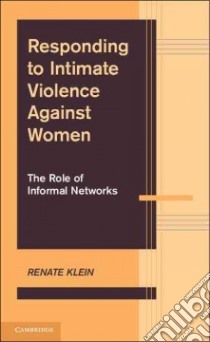 Responding to Intimate Violence Against Women libro in lingua di Klein Renate