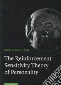 The Reinforcement Sensitivity Theory of Personality libro in lingua di Corr Philip J. (EDT)