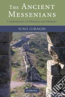 The Ancient Messenians libro in lingua di Luraghi Nino