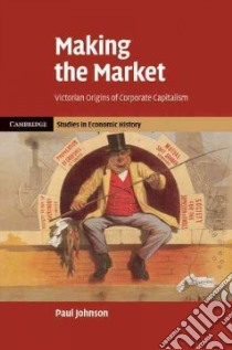 Making the Market libro in lingua di Johnson Paul
