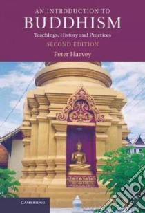 An Introduction to Buddhism libro in lingua di Harvey Peter