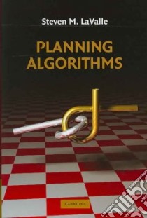 Planning Algorithms libro in lingua di Lavalle Steven Michael