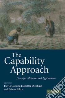 The Capability Approach libro in lingua di Comim Flavio (EDT), Qizilbash Mozaffar (EDT), Alkire Sabina (EDT)