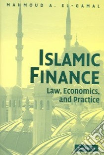 Islamic Finance libro in lingua di El-gamal Mahmoud A.