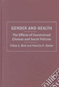 Gender and Health libro in lingua di Bird Chloe E., Rieker Patricia P.