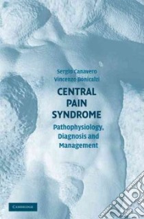 Central Pain Syndrome libro in lingua di Sergio Canavero