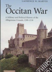 The Occitan War libro in lingua di Marvin Laurence W.