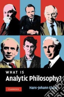 What is Analytic Philosophy? libro in lingua di Glock Hans-Johann