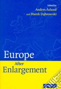 Europe After Enlargement libro in lingua di Aslund Anders (EDT), Dabrowski Marek (EDT)