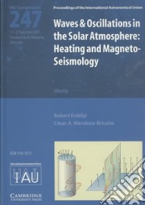 Waves & Oscillations in the Solar Atmosphere libro in lingua di Erdelyi Robert (EDT), Mendoza-briceno Cesar A. (EDT)