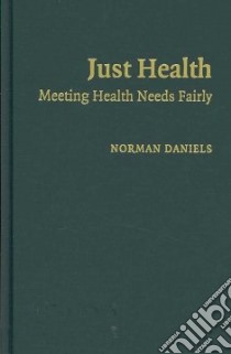 Just Health libro in lingua di Daniels Norman