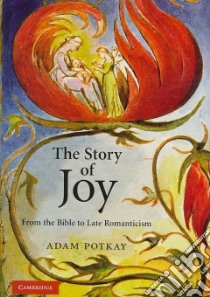 The Story of Joy libro in lingua di Potkay Adam
